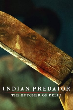 Indian Predator: The Butcher of Delhi (2022) Hindi Season 1 – – Complete HD Poster Download - filmyfly